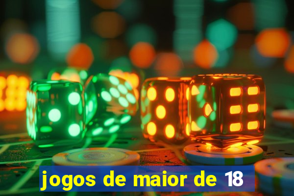 jogos de maior de 18